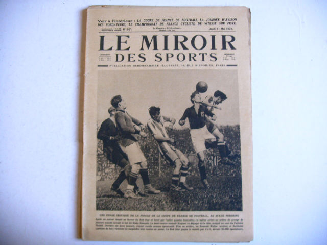 Miroir Des Sports – 8 Juin 1922 – Cyclisme Paris-St-Etienne / Boxe Criqui-Fox